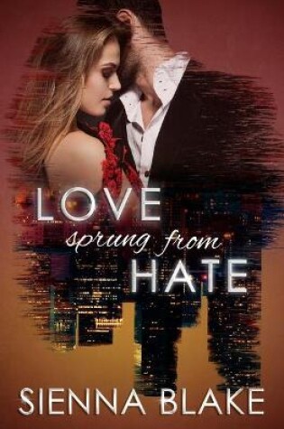 Cover of Love Sprung From Hate