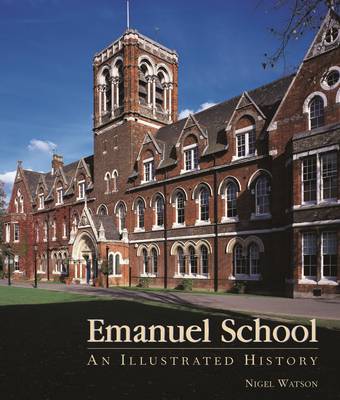 Book cover for Emanuel School: An Illustrated History