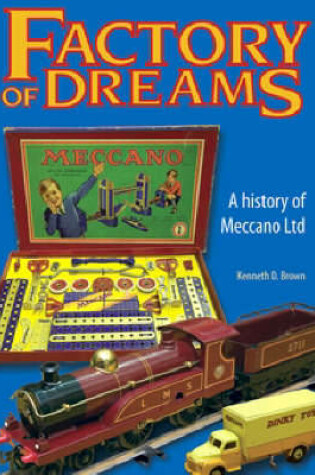 Cover of Factory of Dreams