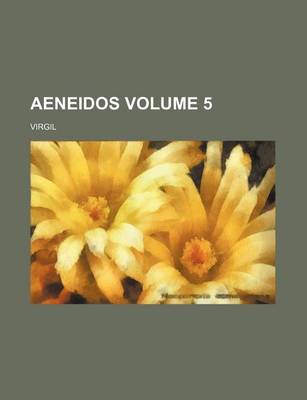 Book cover for Aeneidos Volume 5