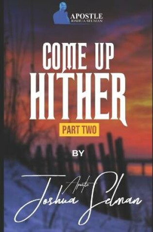 Cover of Come Up Hither 2