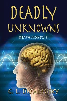 Book cover for Deadly Unknowns