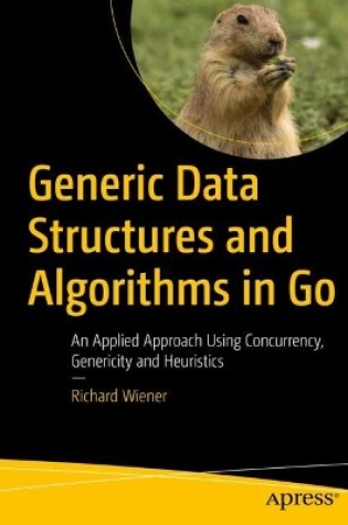 Cover of Generic Data Structures and Algorithms in Go