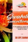 Book cover for Swahili Concoctions