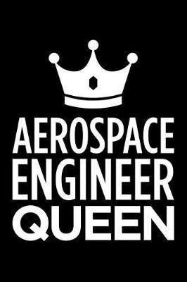 Book cover for Aerospace Engineer Queen