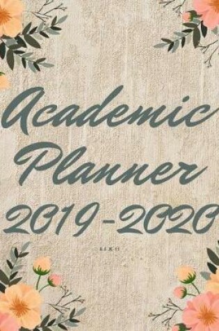 Cover of Academic Planner 2019-2020 8.5 x 11