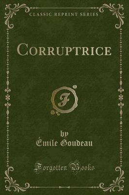 Book cover for Corruptrice (Classic Reprint)
