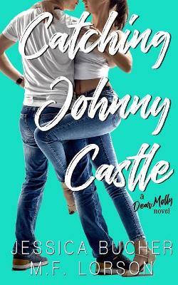 Book cover for Catching Johnny Castle