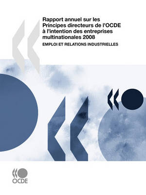 Book cover for Rapport annuel sur les Principes directeurs de l'OCDE a l'intention des entreprises multinationales 2008