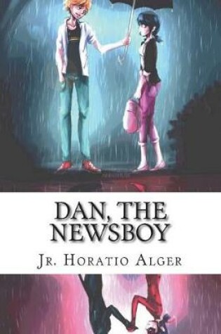Cover of Dan, The Newsboy