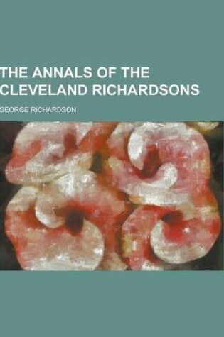 Cover of The Annals of the Cleveland Richardsons