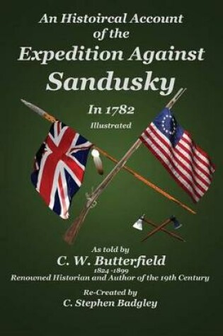 Cover of An Historical Account of the Expedition Against Sandusky in 1782