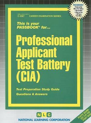 Book cover for Professional Applicant Test Battery (CIA)