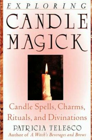 Cover of Exploring Candle Magick