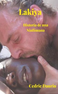 Book cover for Lakiya- Historia de una ninfómana