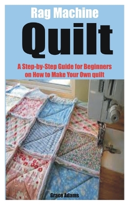 Book cover for Rag Machine Quilt