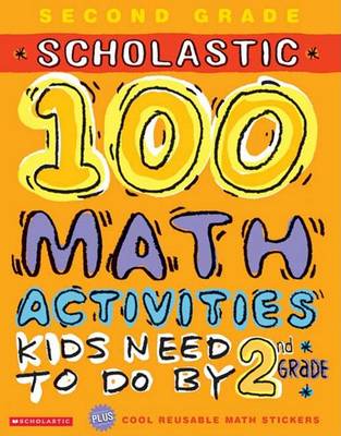 Book cover for 100 MATH ACTIVITIES KIDS NEED TO DO BY 2nd GRADE