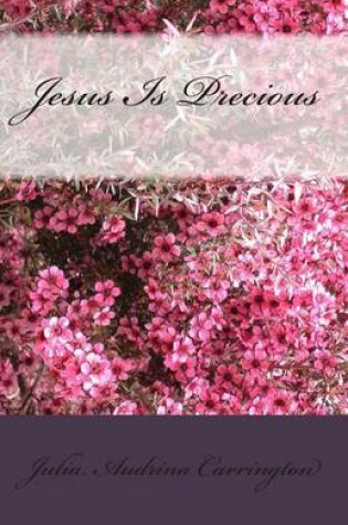 Cover of Jesus Is Precious