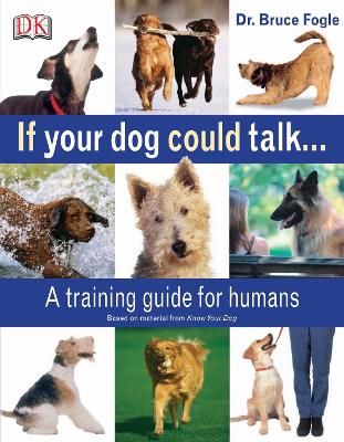 Book cover for If Your Dog Could Talk