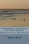 Book cover for 30 Worksheets - Word Names for 7 Digit Numbers