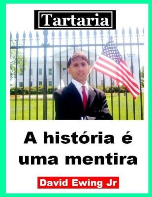 Book cover for Tartaria - A historia e uma mentira