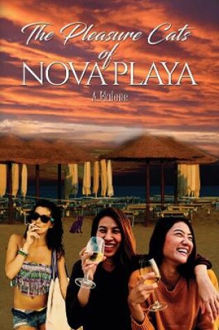 Cover of The Pleasure Cats of Nova Playa