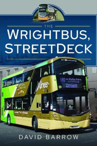 Cover of The Wrightbus, StreetDeck