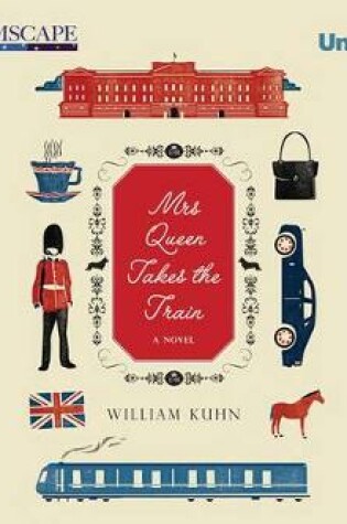 Cover of Mrs Queen Takes the Train