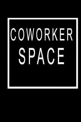 Book cover for Coworker Space