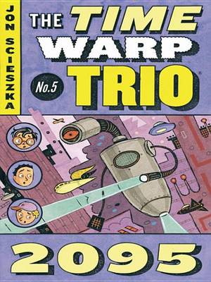 Book cover for 2095 (Time Warp Trio) R/I