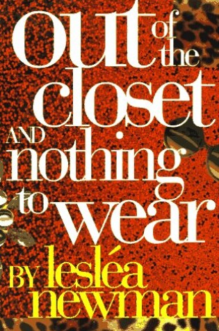 Cover of Out Of The Closet And Nothing...