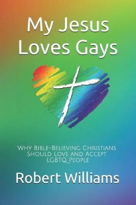 Book cover for My Jesus Loves Gays