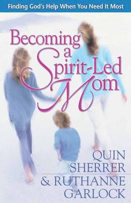 Cover of Becoming a Spirit-Led Mom