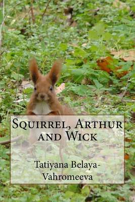 Book cover for Squirrel, Arthur and Wick