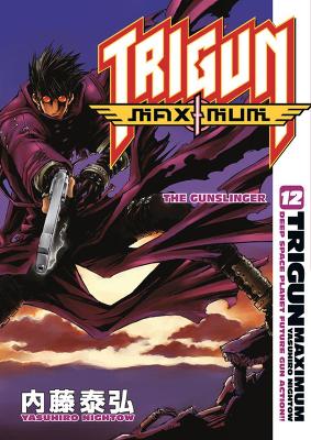 Book cover for Trigun Maximum Volume 12: The Gunslinger