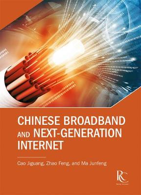 Book cover for Chinese Broadband and Next-Generation Internet