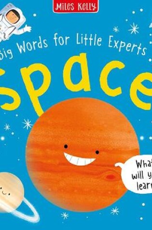 Cover of Big Words for Little Experts: Space