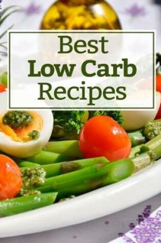 Cover of Best Low Carb Recipes