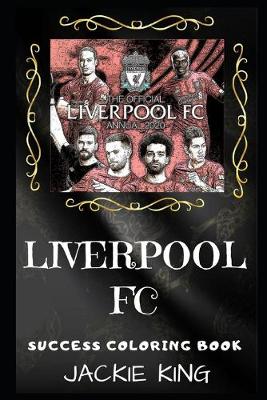 Book cover for Liverpool FC Success Coloring Book