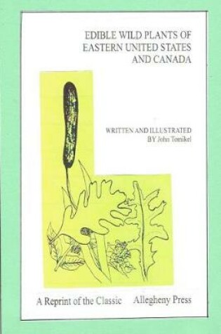 Cover of Edible Wild Plants of Eastern United States and Canada