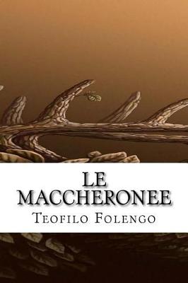 Book cover for Le maccheronee