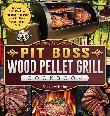 Book cover for Pit Boss Wood Pellet Grill Cookbook