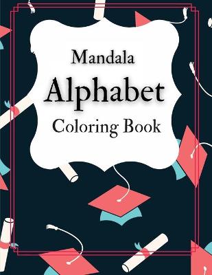 Book cover for Mandala Alphabet Coloring Book