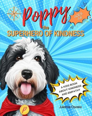 Book cover for Poppy the Superhero of Kindness