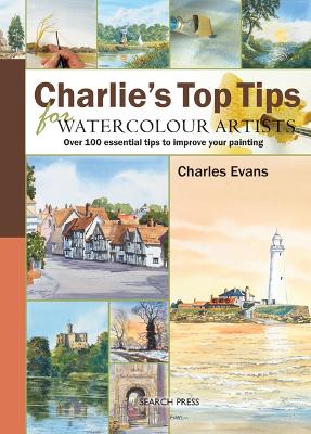 Cover of Charlie's Top Tips for Watercolour Artists