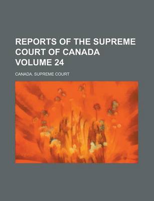 Book cover for Reports of the Supreme Court of Canada Volume 24