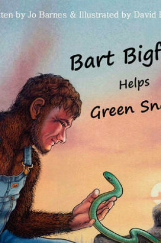 Cover of Bart Bigfoot Helps Green Snake