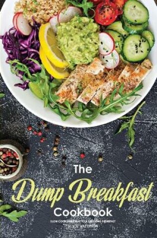 Cover of The Dump Breakfast Cookbook