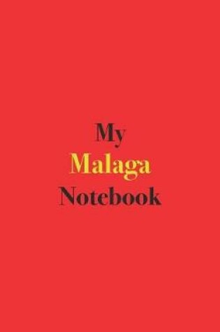 Cover of My Malaga Notebook