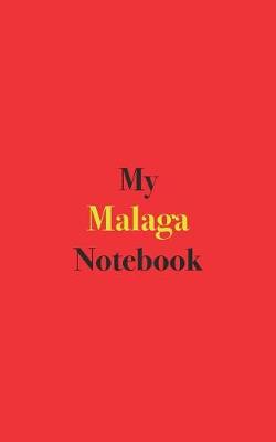 Book cover for My Malaga Notebook